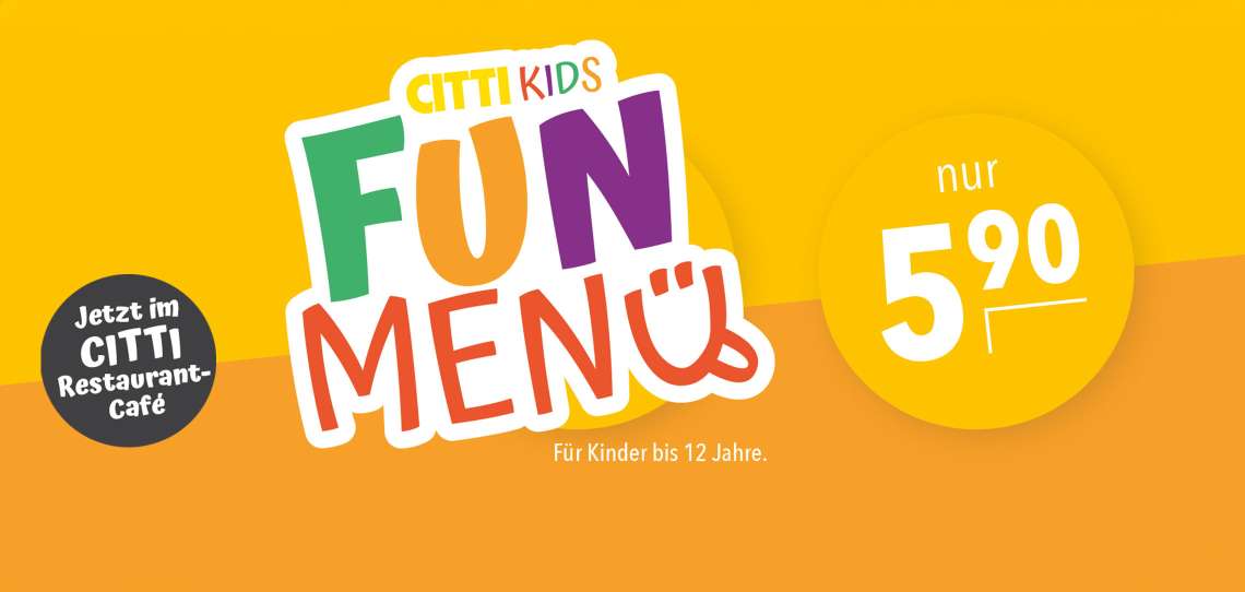 CITTI Kids Fun Menü