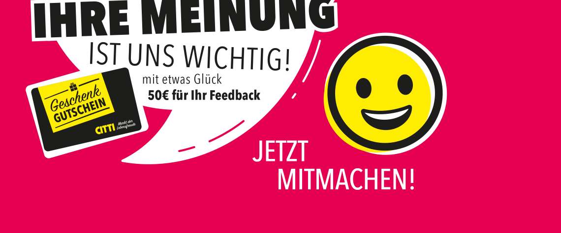 Hier klicken, Feedbackformular ausfüllen und mit etwas Glück gewinnen!