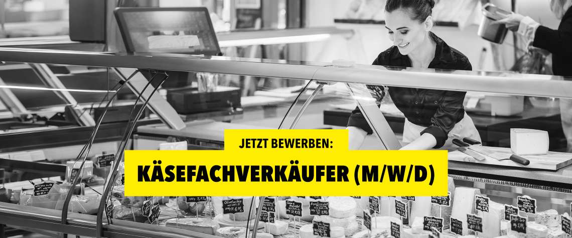 Verkäufer (m/w/d) Käse