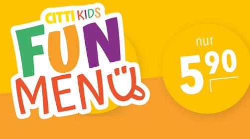 CITTI Kids Fun Menü