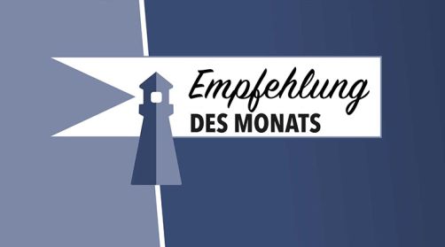 Empfehlung des Monats