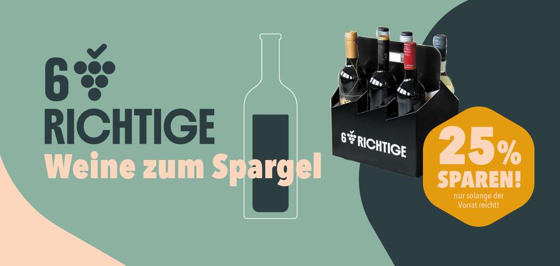 Sechs Richtige – Weine zum Spragel